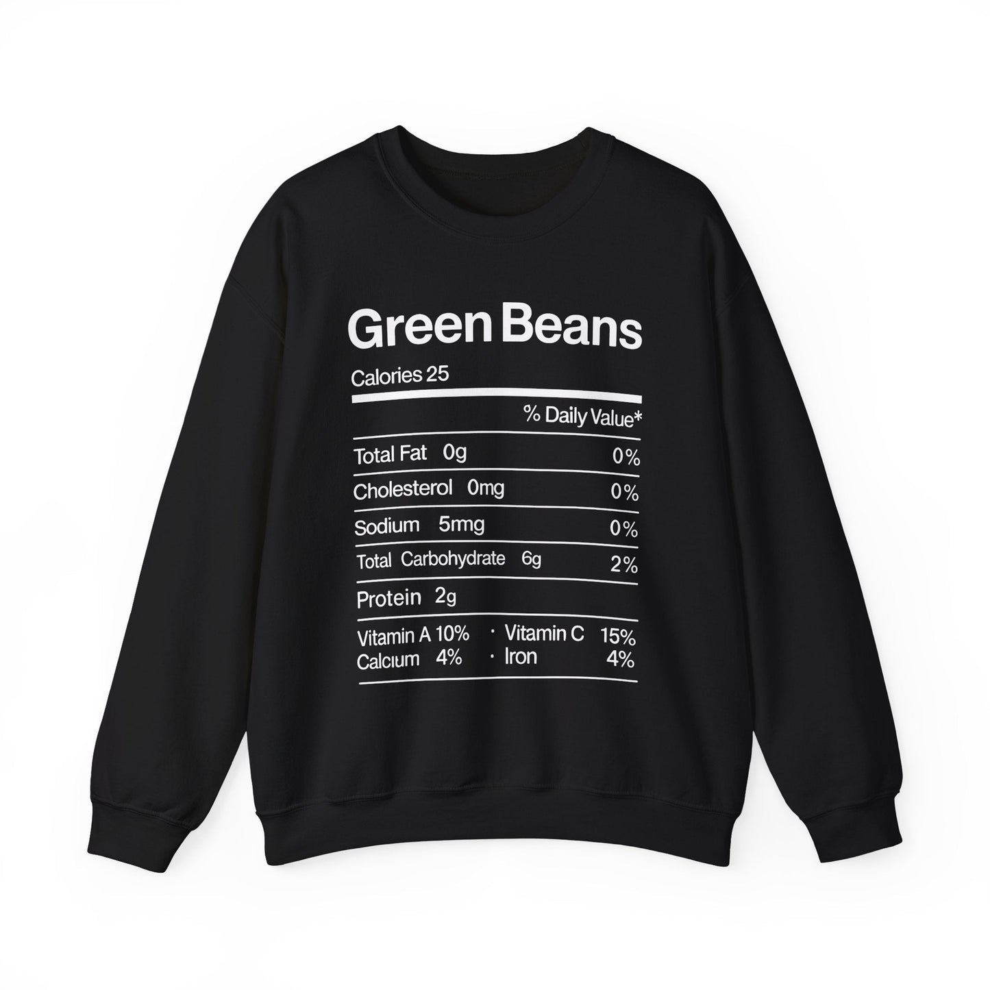 Green Beans Nutrition Facts Funny Thanksgiving Christmas Sweatshirt