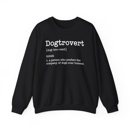 Dogtrovert Definition, Funny Dog Sweatshirt For Men Women