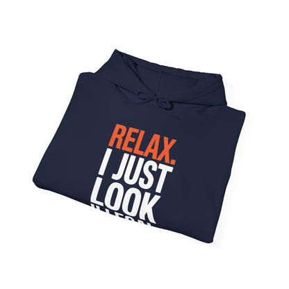 Funny Relax, I Just Look Illegal Sarcastic Hoodie