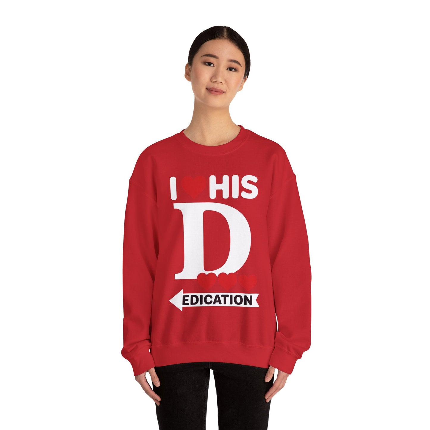 Funny Valentine's Day Couple Matching I Love His Dedication Sweatshirt
