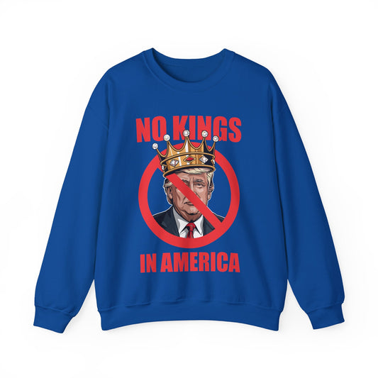 No Kings In America Sweatshirt