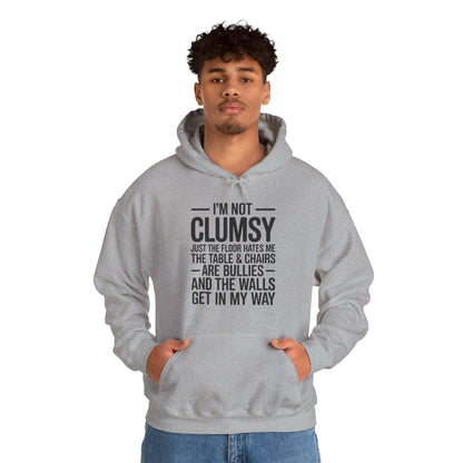 Funny I'm Not Clumsy Quote Sarcastic Hoodie
