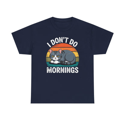 Funny Sleep Cat I Don't Do Morning T-Shirt