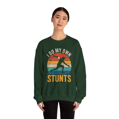 Funny I Do All My Own Stunts Broken Bones Sweatshirt