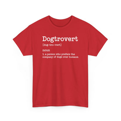 Dogtrovert Definition, Funny Dog Shirts For Men Women