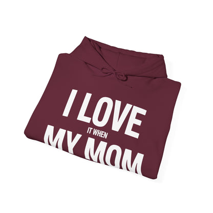 Funny I love my mom sarcastic video games gift Hoodie
