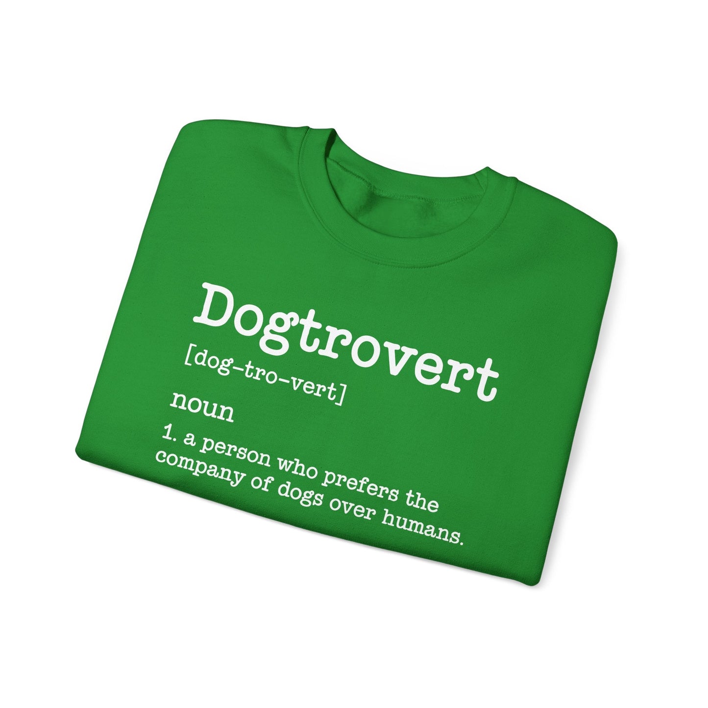Dogtrovert Definition, Funny Dog Sweatshirt For Men Women
