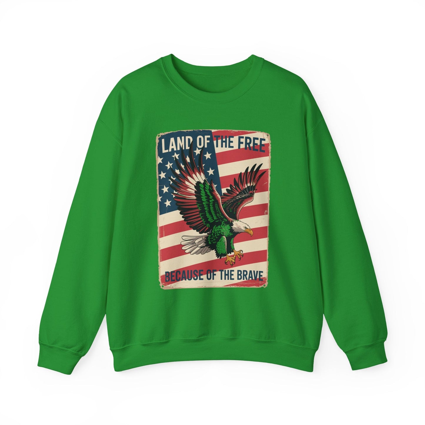 America Eagle Land of the Free Because of the Brave Sweatshirt