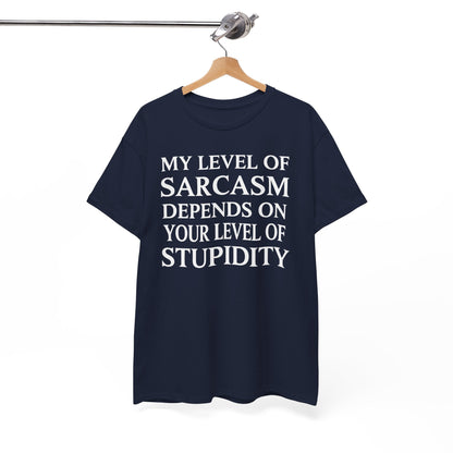 Funny Sarcastic Humor My Level of Sarcasm Sarcastic Quote T-Shirt