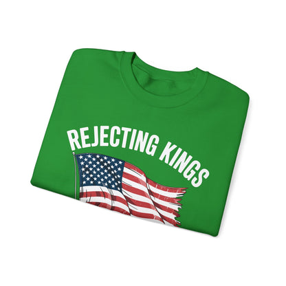 Rejecting Kings Since 1776 Patriotic USA Flag 4th Of July Sweatshirt