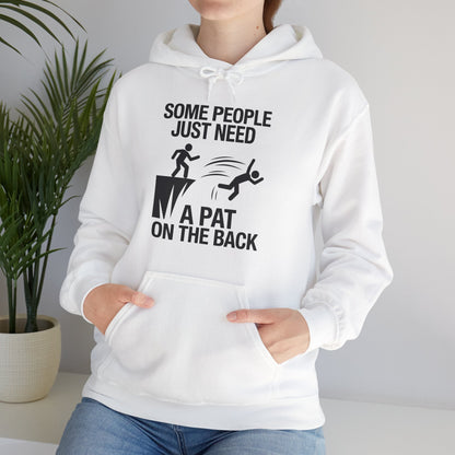 Funny Pat On The Back Adult Sarcastic Design Hoodie