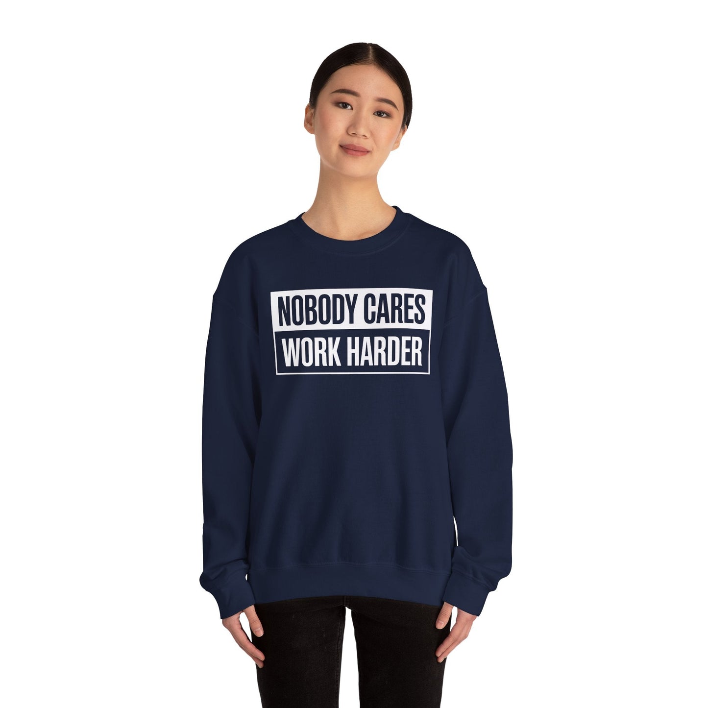 Nobody Cares Work Harder Fitness Workout Gym Gift Sweatshirt