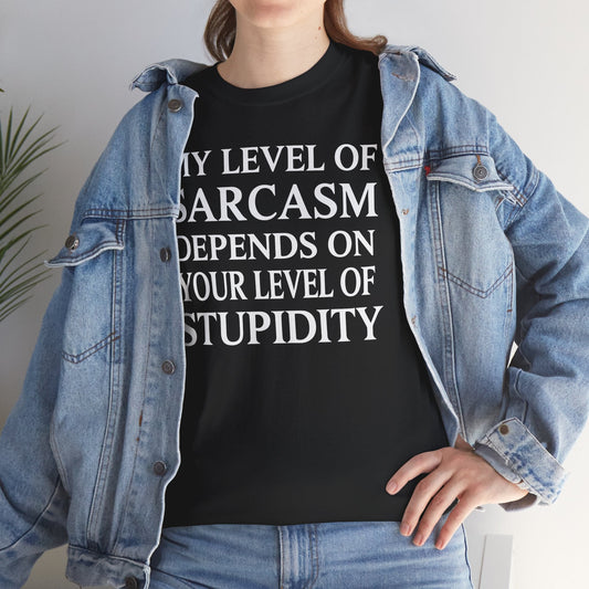 Funny Sarcastic Humor My Level of Sarcasm Sarcastic Quote T-Shirt