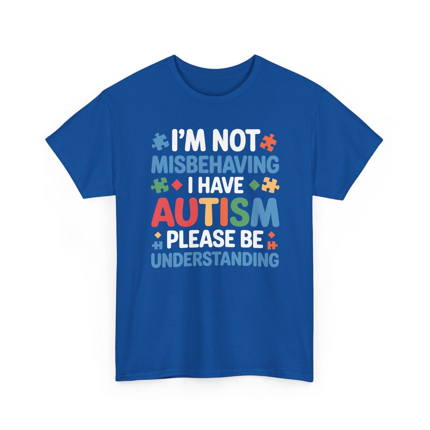 Autism Awareness I'm Not Misbehaving I Have Autism T-Shirt