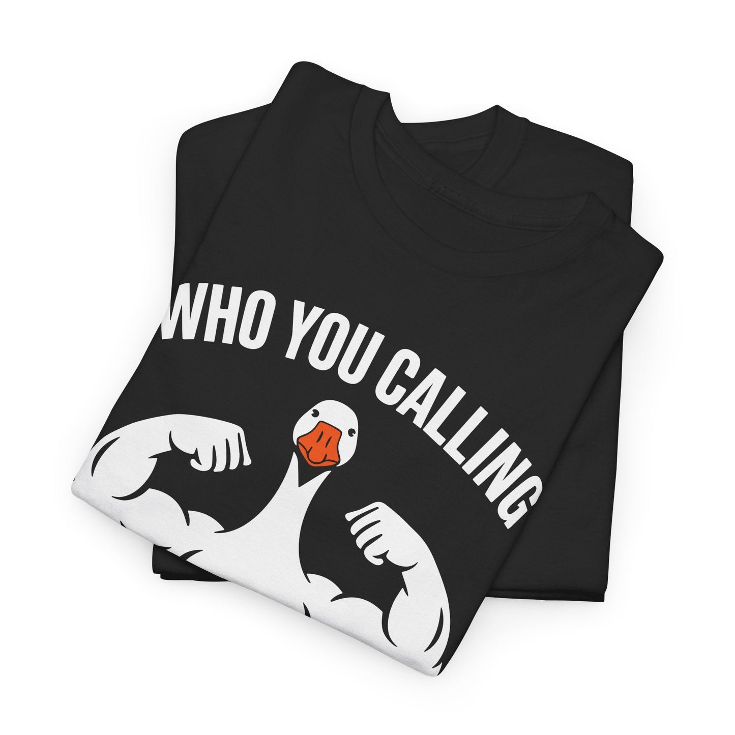 Who You Calling Silly Goose Funny Gym Meme T-Shirt