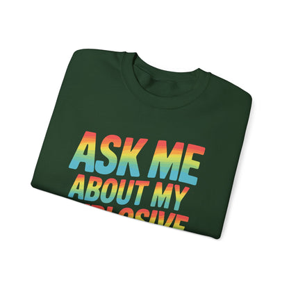 Funny Ask Me About My Explosive Diarrhea Edgy Adult Humor Sweatshirt