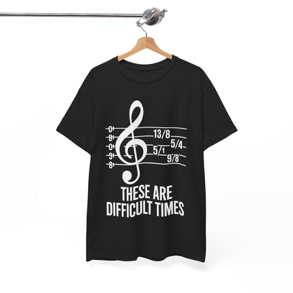 These Are Difficult Times Musician T-Shirt