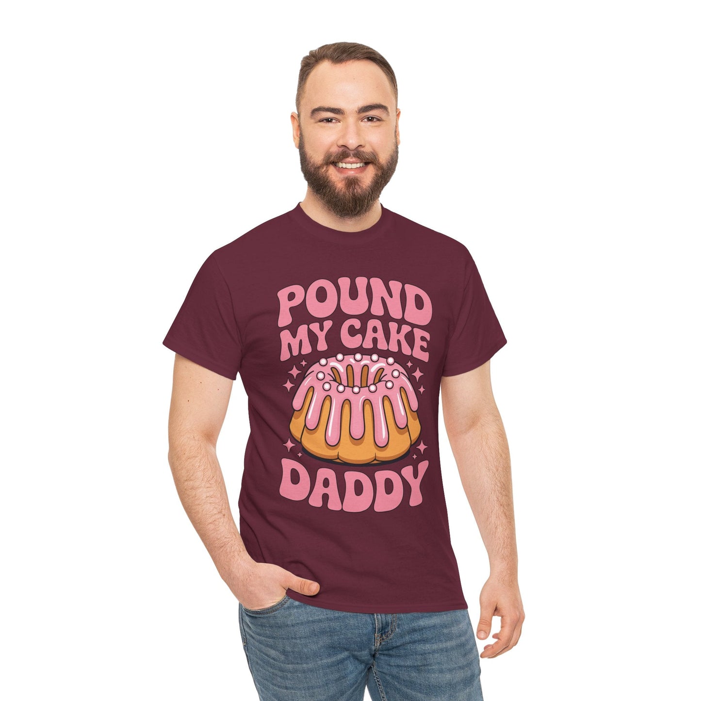 Inappropriate Pound My Cake Daddy Embarrassing Adult Humor T-Shirt