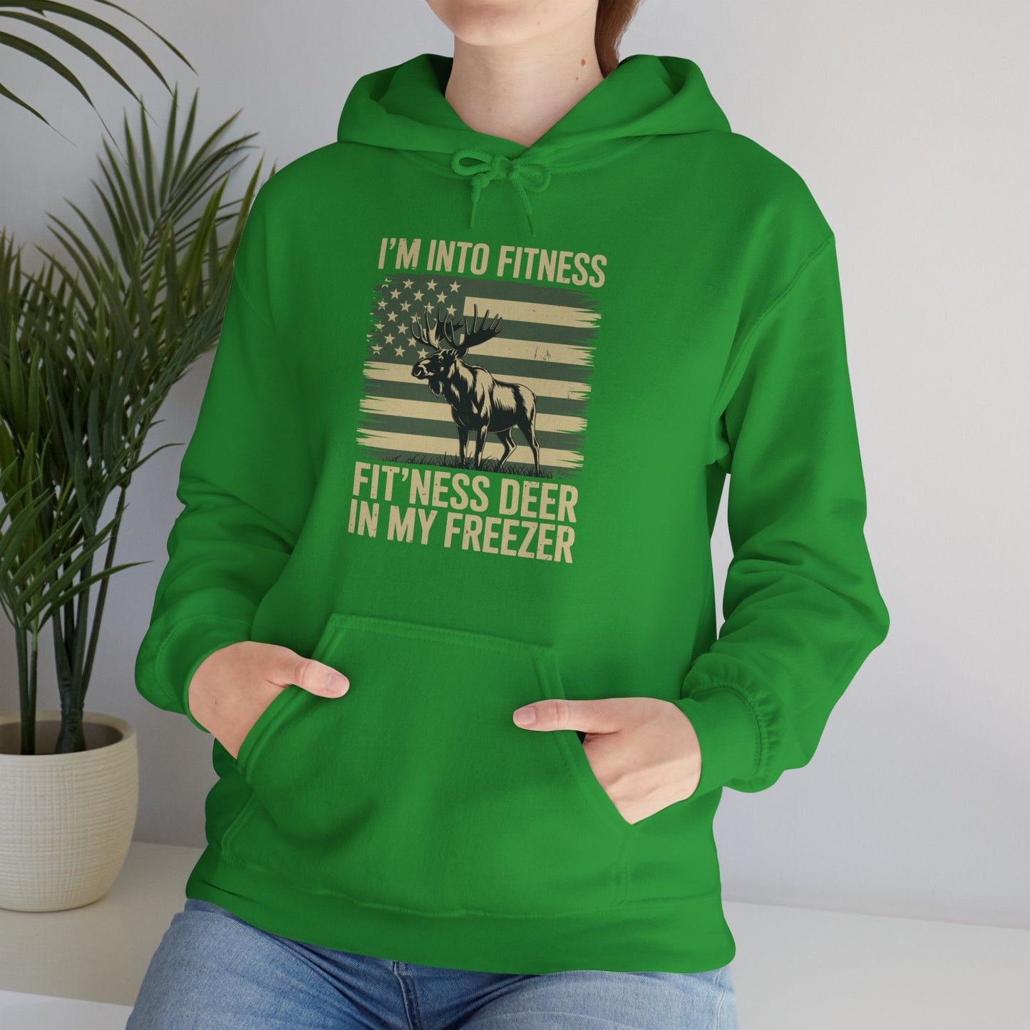 Hunting Im Into Fitness Fit Ness Deer Freezer Men Women Hoodie