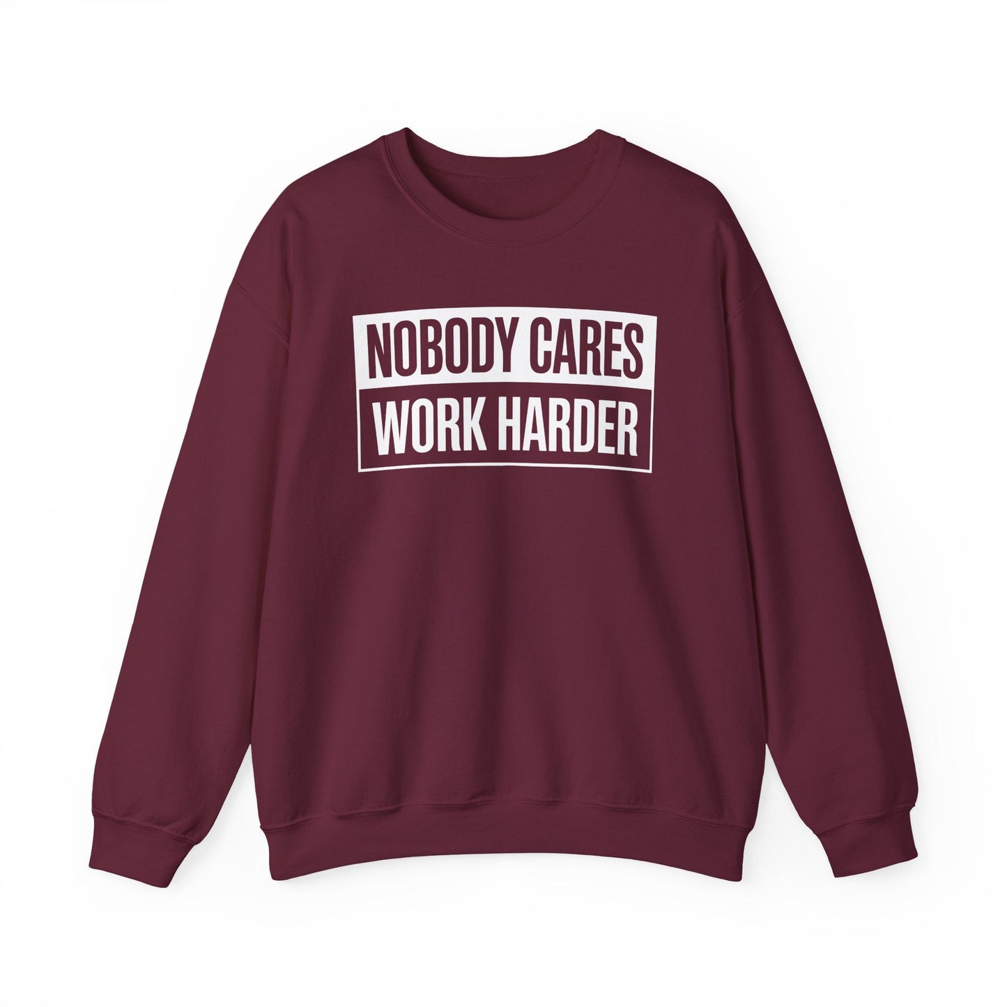 Nobody Cares Work Harder Fitness Workout Gym Gift Sweatshirt