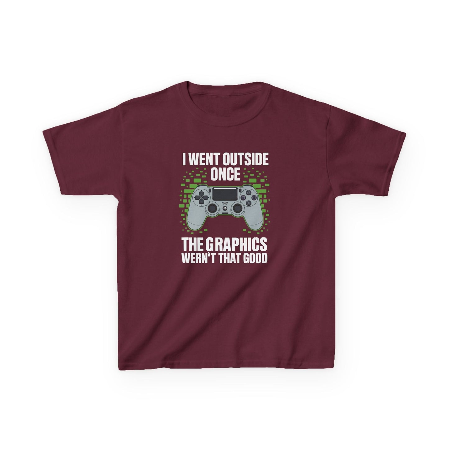 I Went Outside Once The Graphics Weren't That Good Gamer Boy T-Shirt
