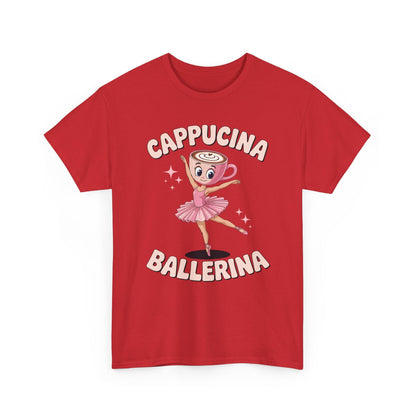Funny Ballerina Cappuccina Coffee Dance Lovers Italian Meme T-Shirt