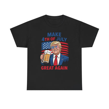 Trump Make 4th of July Great Again Men Drinking Beer Funny T-Shirt