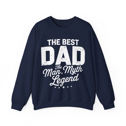 Dad The Man The Myth The Legend Men Papa Funny Father's Day Sweatshirt
