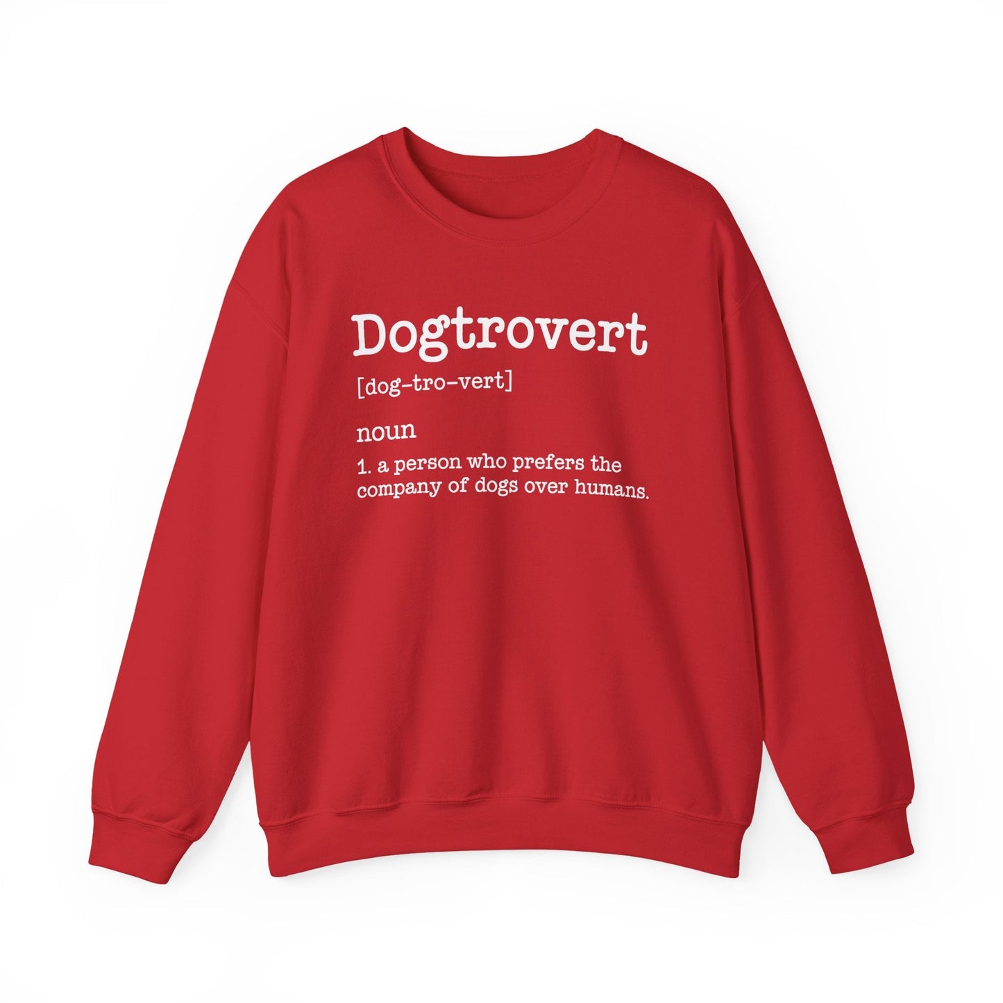 Dogtrovert Definition, Funny Dog Sweatshirt For Men Women