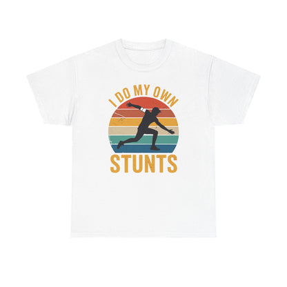 Funny I Do All My Own Stunts Broken Bones T-Shirt