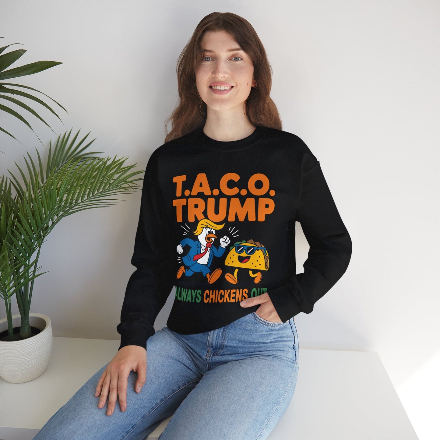Funny Taco Trump Always Chickens Out T.A.C.O Sweatshirt