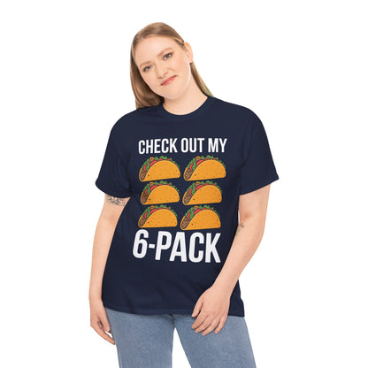 Funny 6 Pack Fitness Taco Mexican Gym Top for Taco Lovers T-Shirt