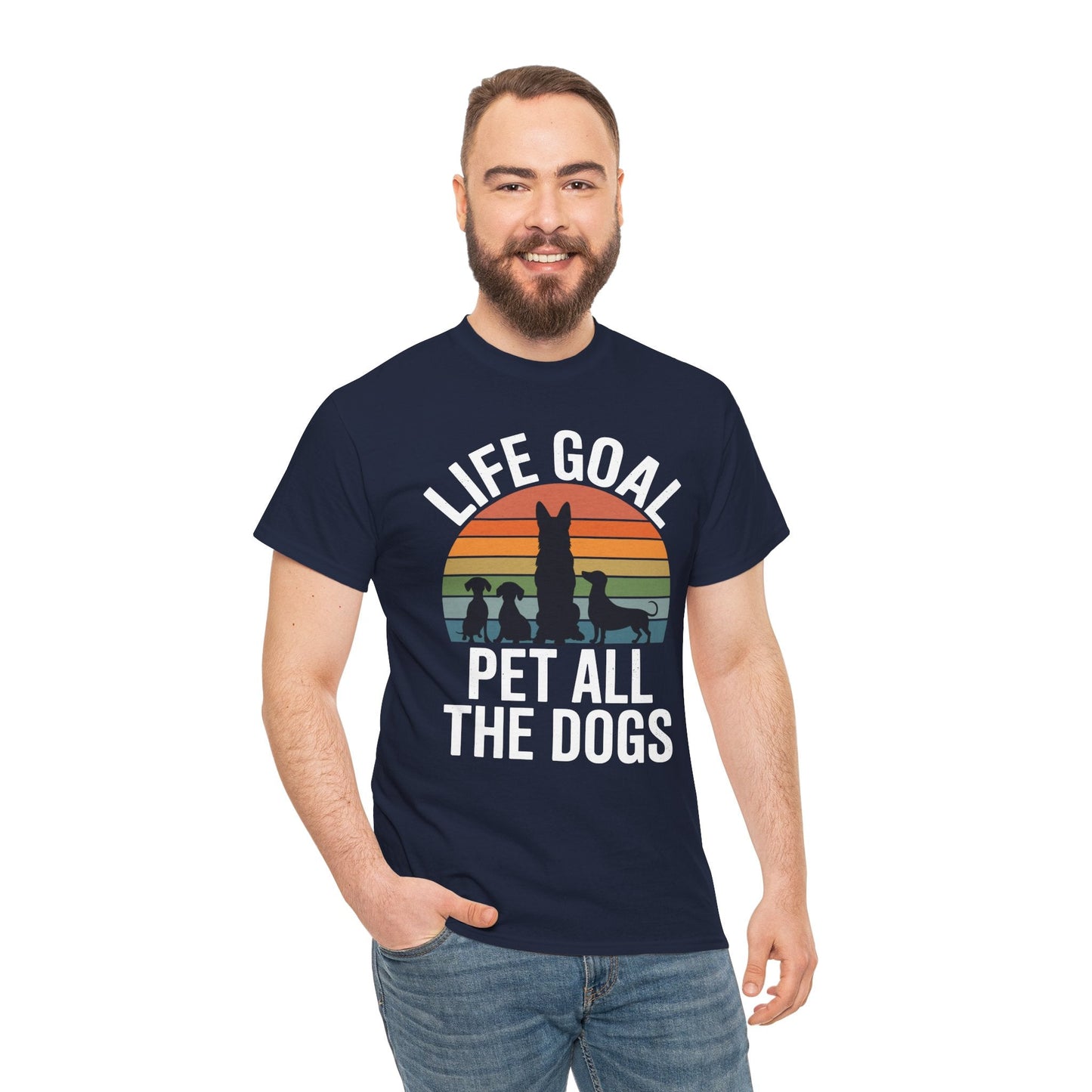 Life Goal Pet All The Dogs Funny Dog T-Shirt