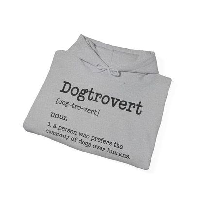 Dogtrovert Definition, Funny Dog Hoodie For Men Women
