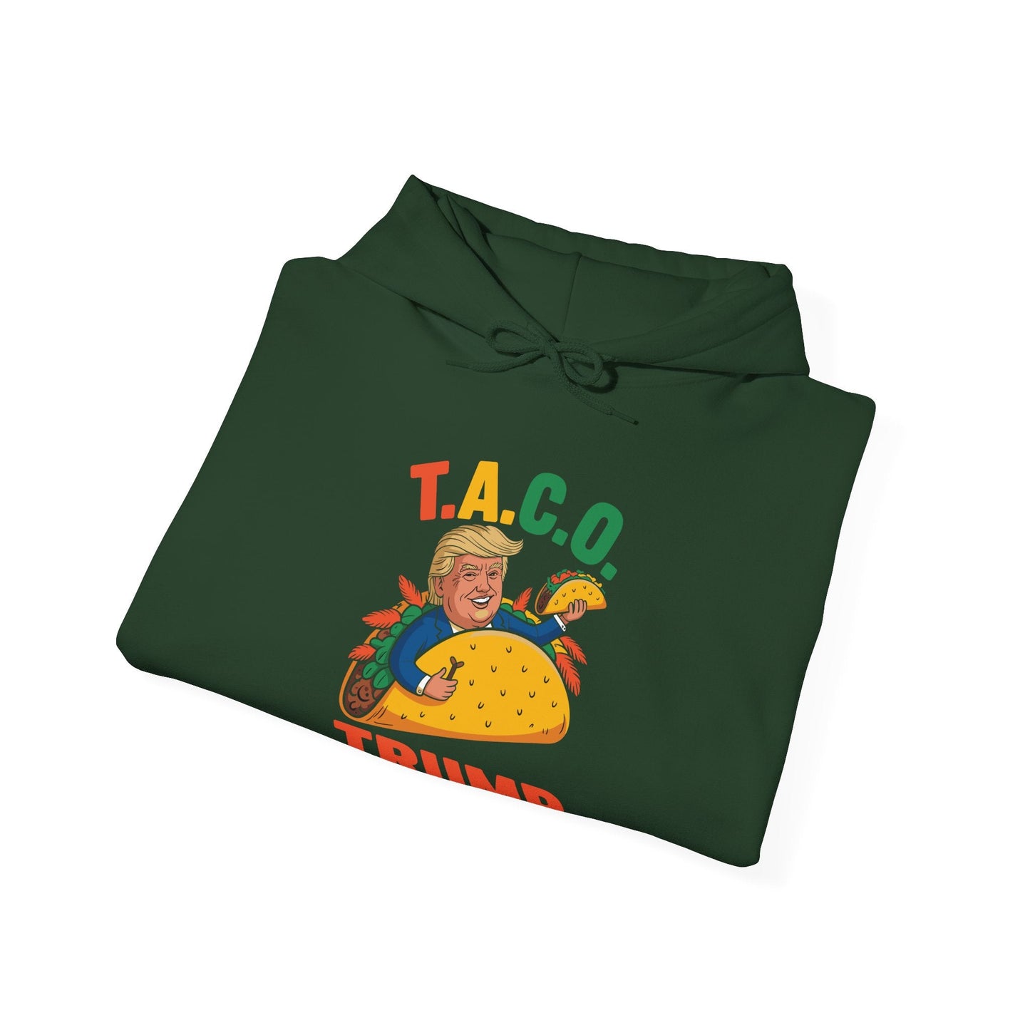 Funny Trump Taco Trump Always Chickens Out Hoodie