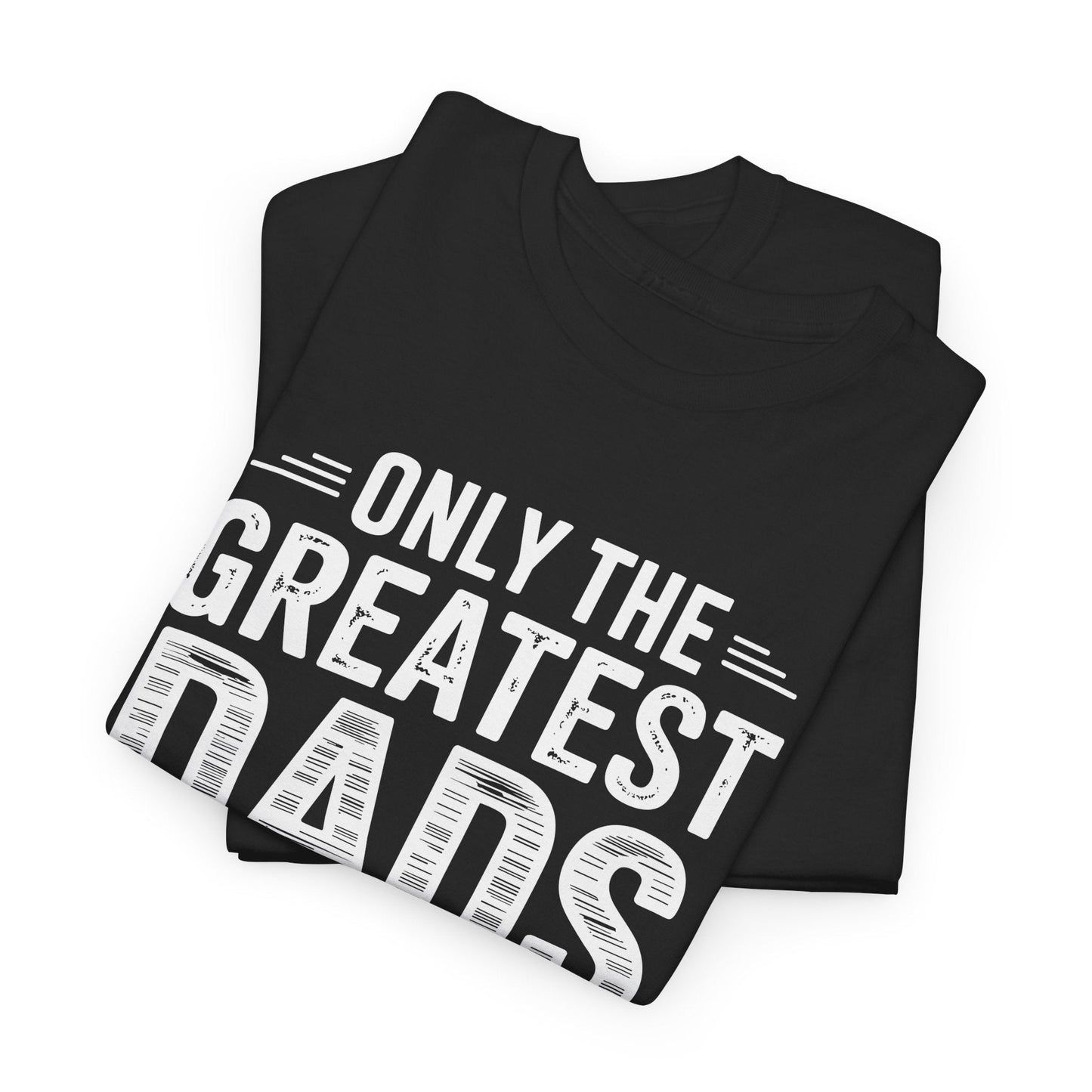 Only The Greatest Dads Get Promoted To Grandpa Shirt Men T-Shirt