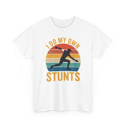 Funny I Do All My Own Stunts Broken Bones T-Shirt