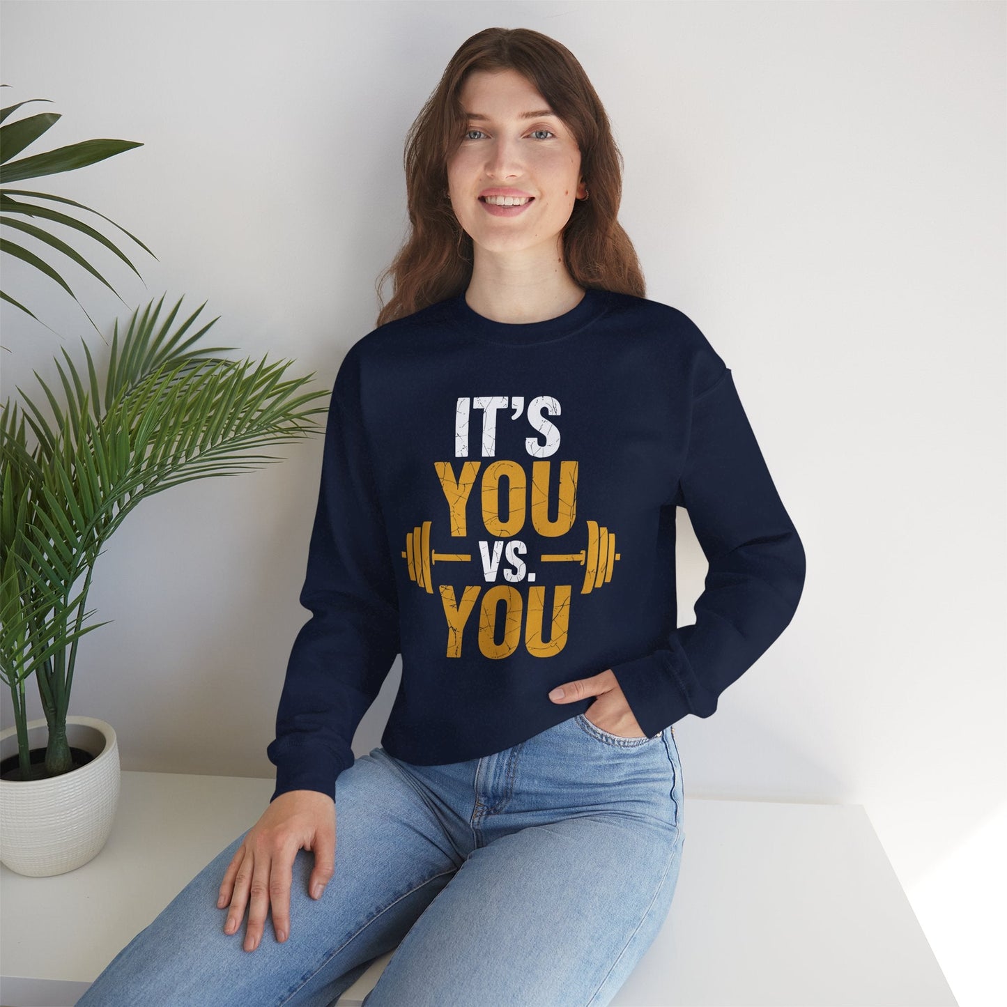 Its You Vs You Workout Gym Workout Motivation Fitness Men Women Sweatshirt