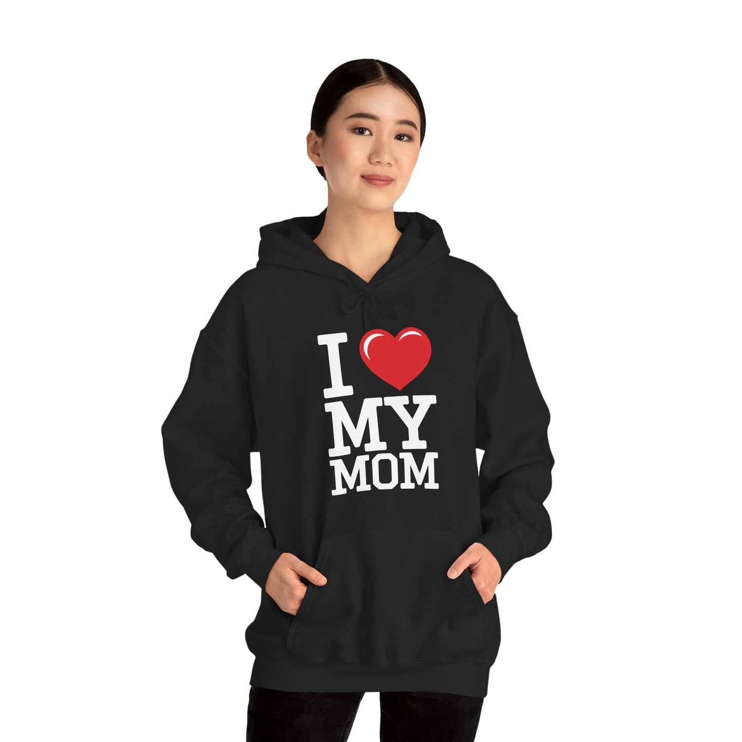 I Love My Mom Mothers Day from Daughter or Son Hoodie