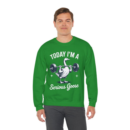 Funny Today I'm A Serious Goose Lifting Weights Gym Fitness Sweatshirt