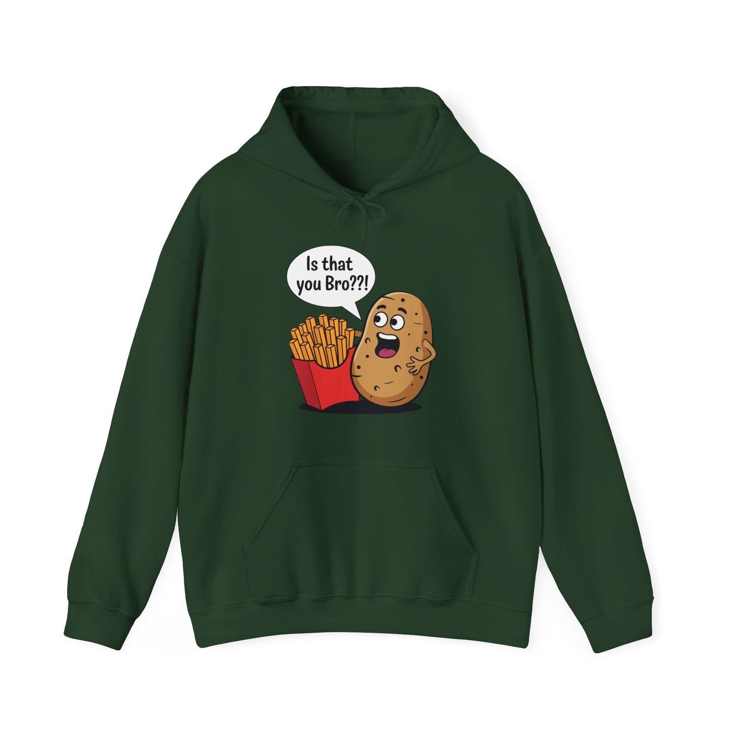 Funny French Fries Gifts Potato Is That You Bro French Fries Lover Hoodie
