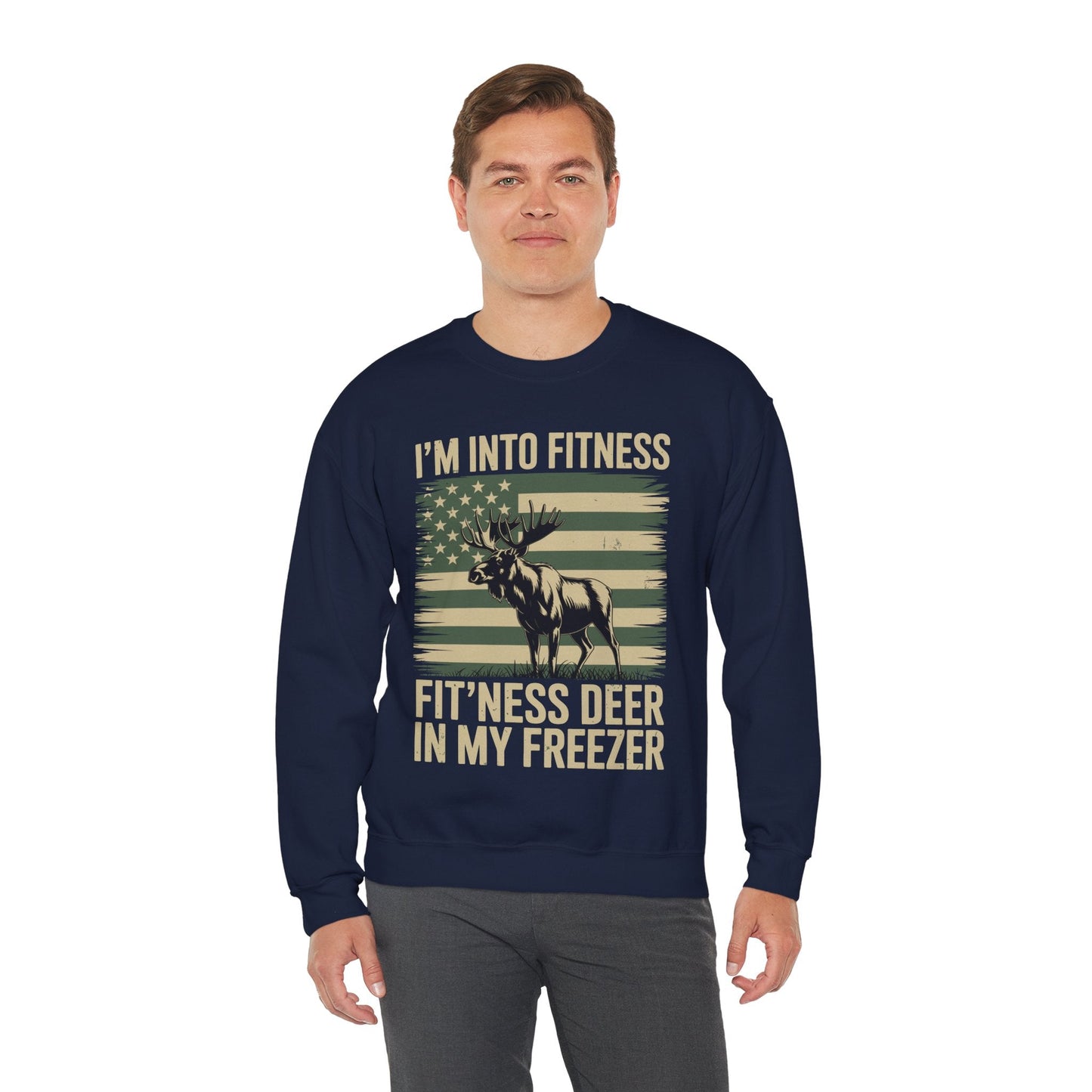 Hunting Im Into Fitness Fit Ness Deer Freezer Men Women Sweatshirt