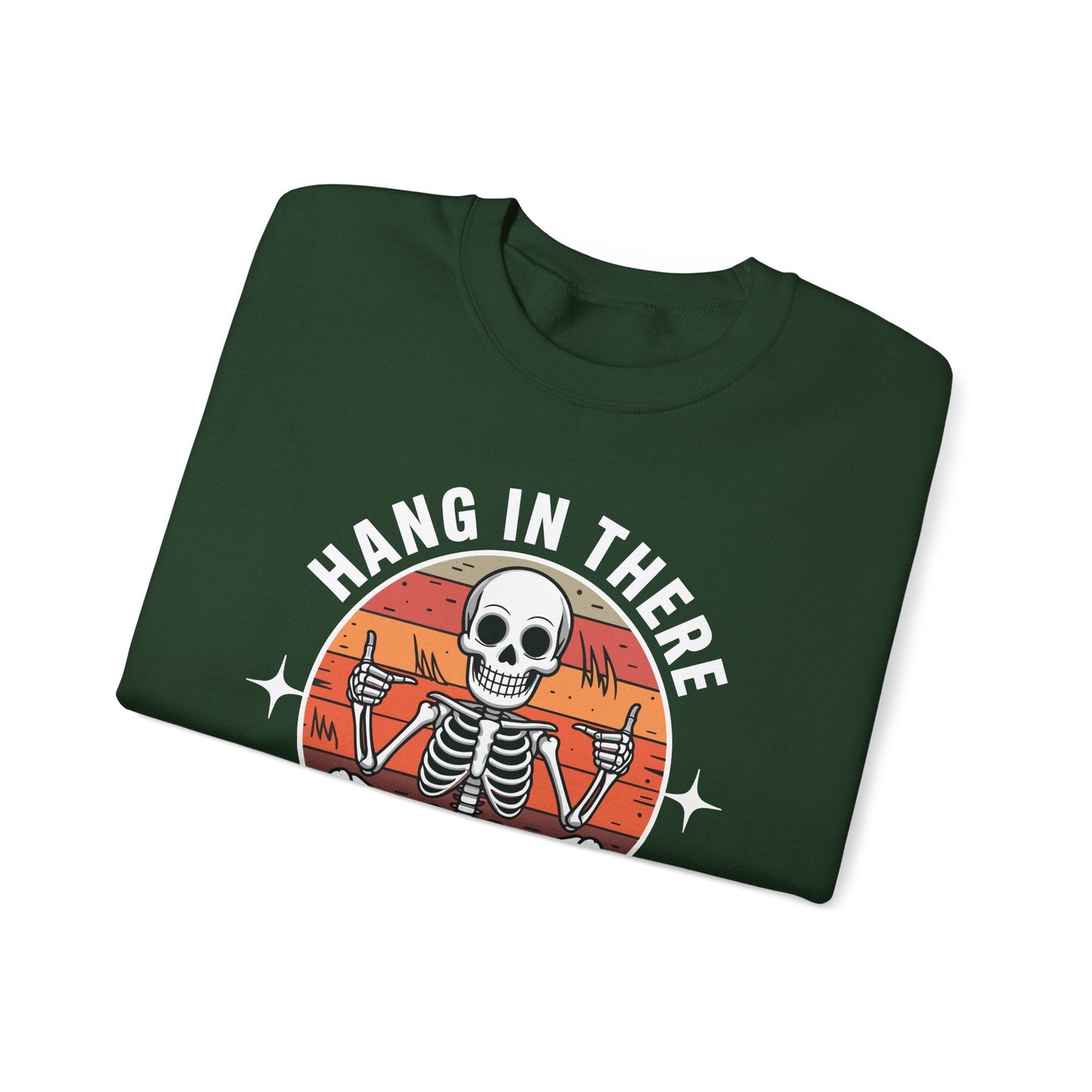 Hang In There It Gets Worse Sarcastic skeleton Flames Sweatshirt