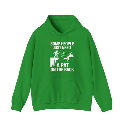 Funny Pat On The Back Adult Sarcastic Design Hoodie