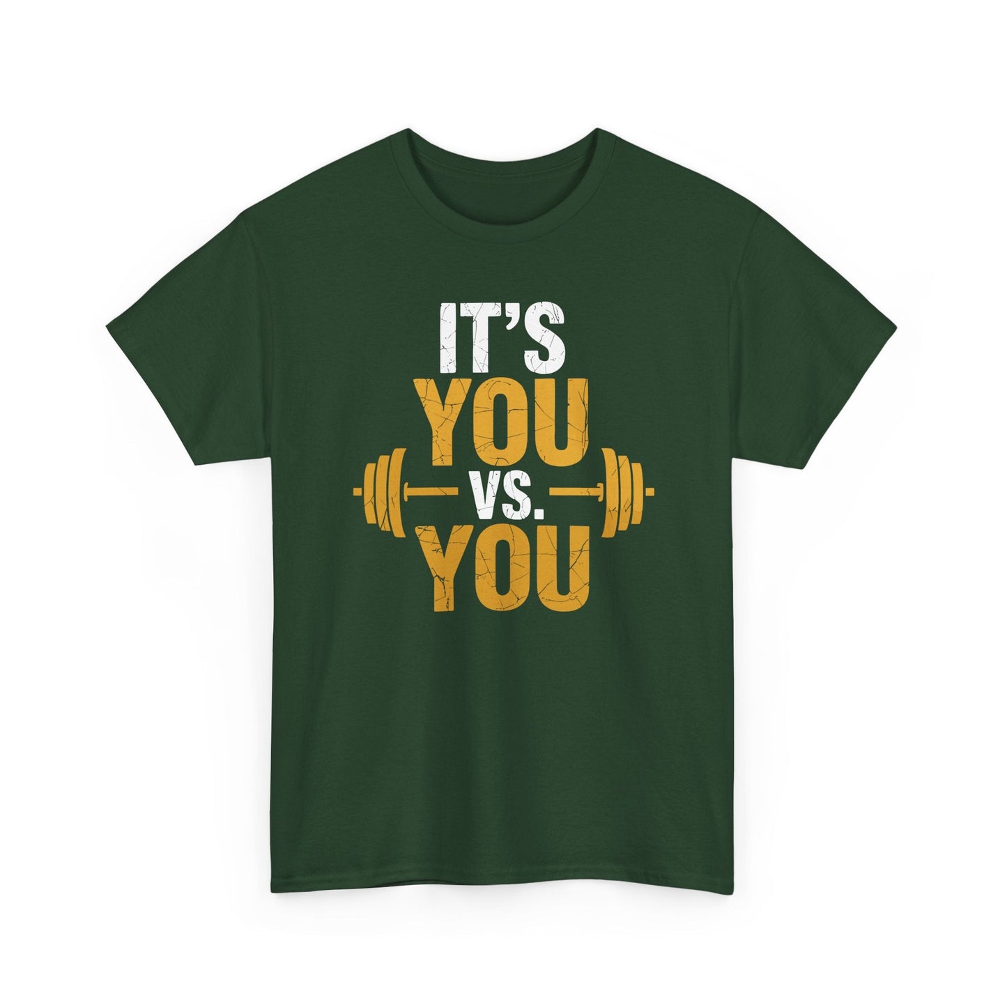 Its You Vs You Workout Gym Workout Motivation Fitness Men Women T-Shirt