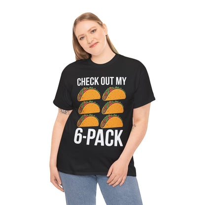 Funny 6 Pack Fitness Taco Mexican Gym Top for Taco Lovers T-Shirt