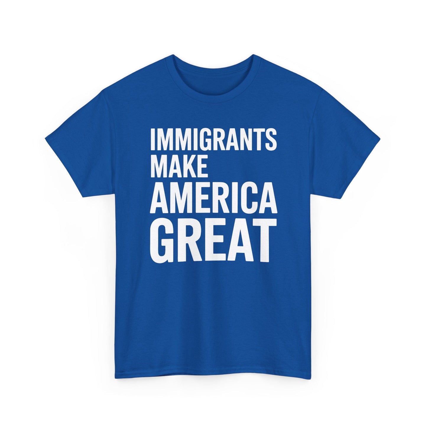 Immigrants Make America Great T-Shirt