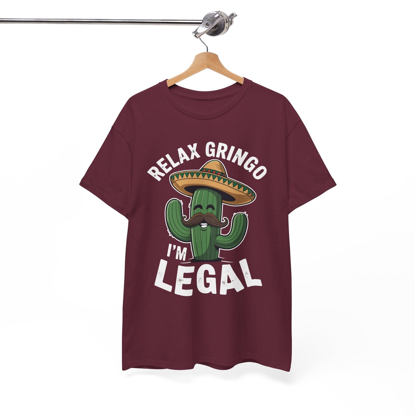 Funny Relax Gringo Im Legal Cinco De Mayo Mexican Immigrant T-Shirt