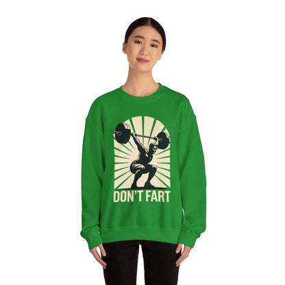 Don't Fart Fitness Gym Workout Weights Squat Humor Sweatshirt