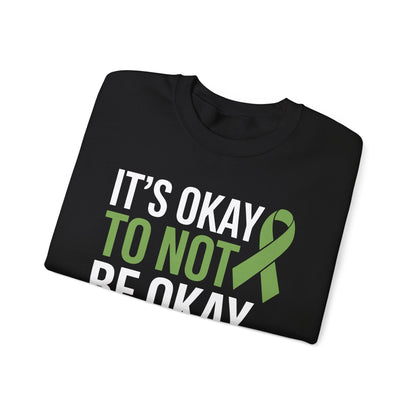 Its Okay To Not Be Okay Mental Health Awareness Ribbon Sweatshirt